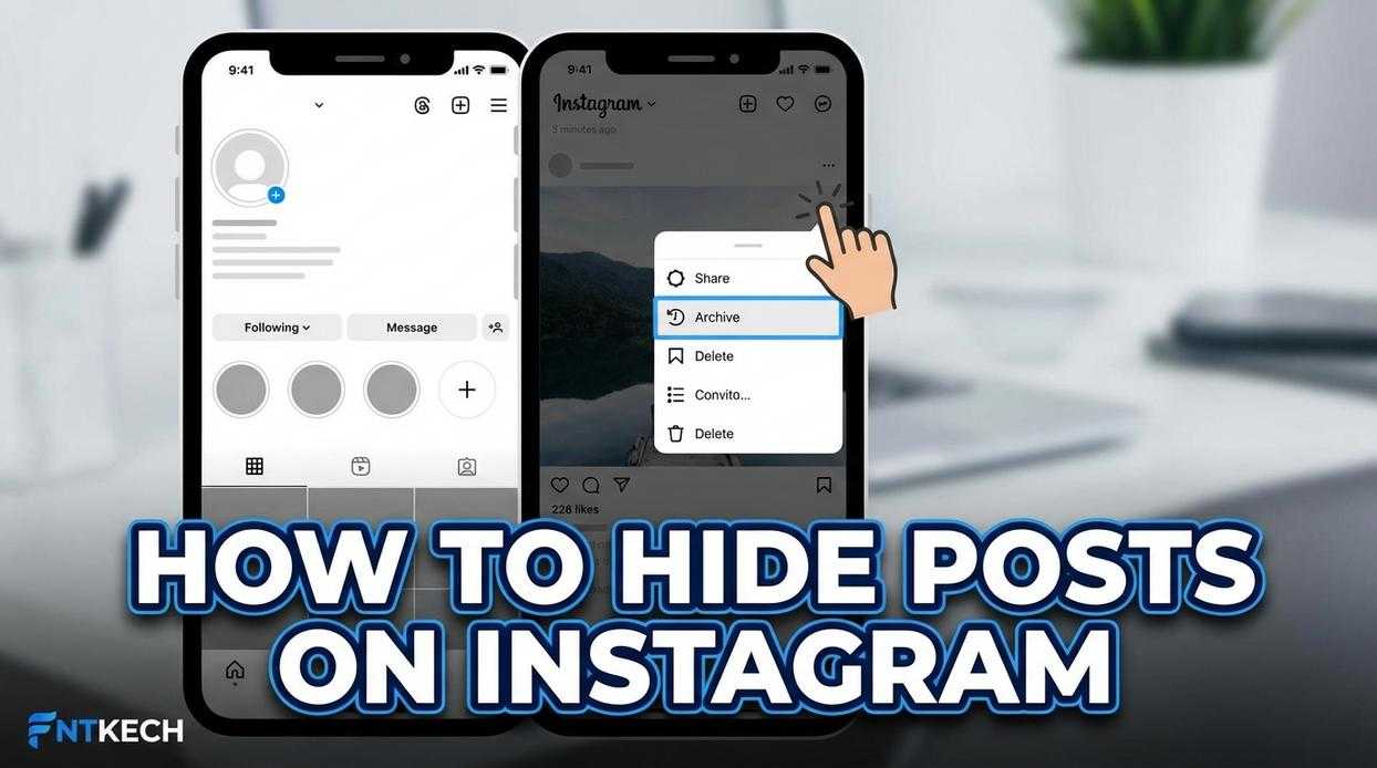How to Hide Posts on Instagram Fntkech
