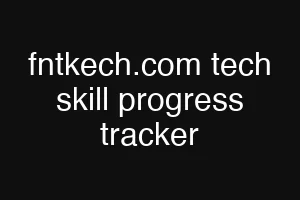 fntkech.com tech skill progress tracker